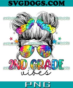 2nd Grade Vibes Messy Bun Girl PNG, Second Grade Back To School PNG, 2nd Grade Vibes PNG