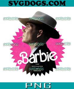 Barbie The Destroyer Of Worlds PNG, Barbie Movie PNG, Barbenheimer This Ken Barbie Movie PNG