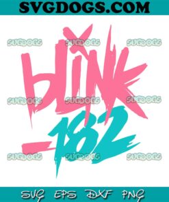 Blink 182 SVG, Blink 182 Rock And Roll Old School Rock SVG, Blink 182 Band SVG PNG EPS DXF