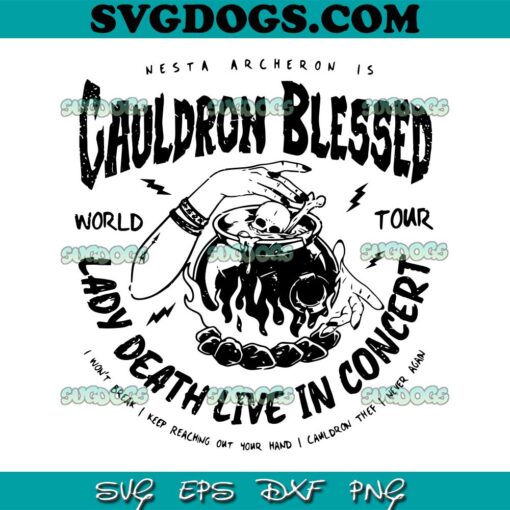 Cauldron Blessed Lady Death Live In Concert SVG PNG, Blessed Lady SVG, Cauldron Blessed World Tour SVG PNG EPS DXF