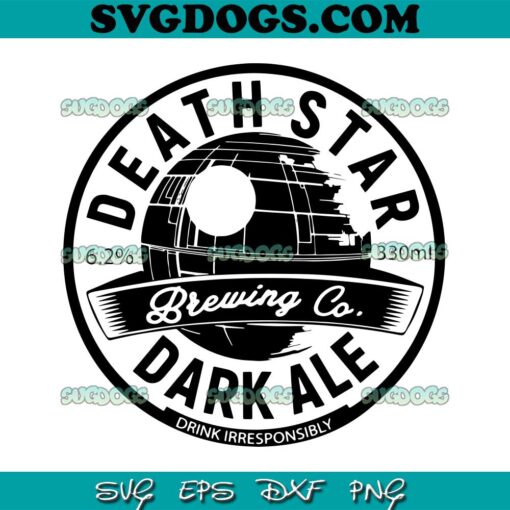 Death Star Pale Ale SVG PNG, Star Wars SVG, Disney Death Star Dark Ale SVG PNG EPS DXF