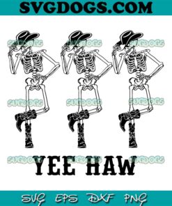 Halloween Skeleton SVG PNG, Halloween Yee Haw SVG, Skeleton Dancing SVG PNG EPS DXF