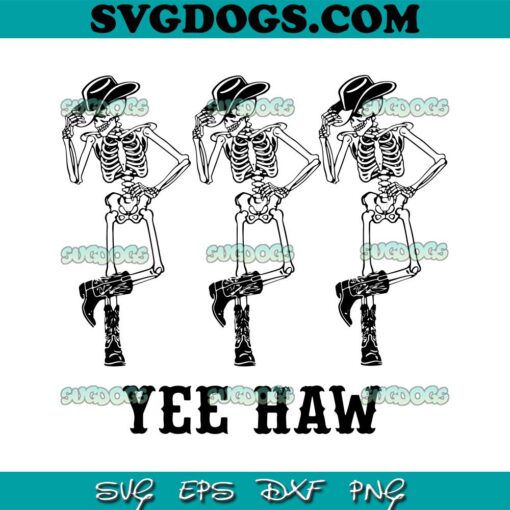 Halloween Skeleton SVG PNG, Halloween Yee Haw SVG, Skeleton Dancing SVG PNG EPS DXF