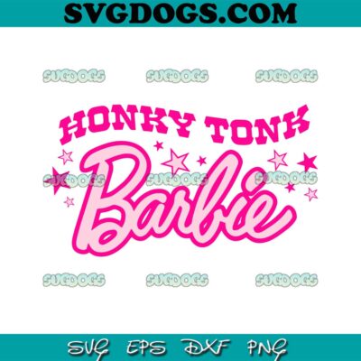 Honky Tonk Barbie SVG PNG #1