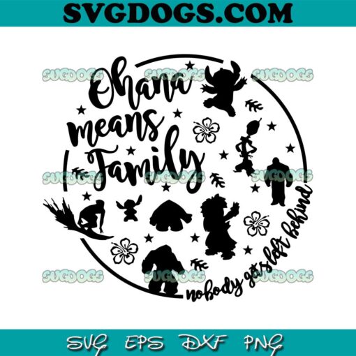 Ohana Means Family SVG PNG, Stitch SVG, Lilo And Stitch SVG PNG EPS DXF