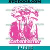 Barbie And Oppenheimer SVG PNG, Barbie Movie SVG, Barbenheimer SVG PNG EPS DXF