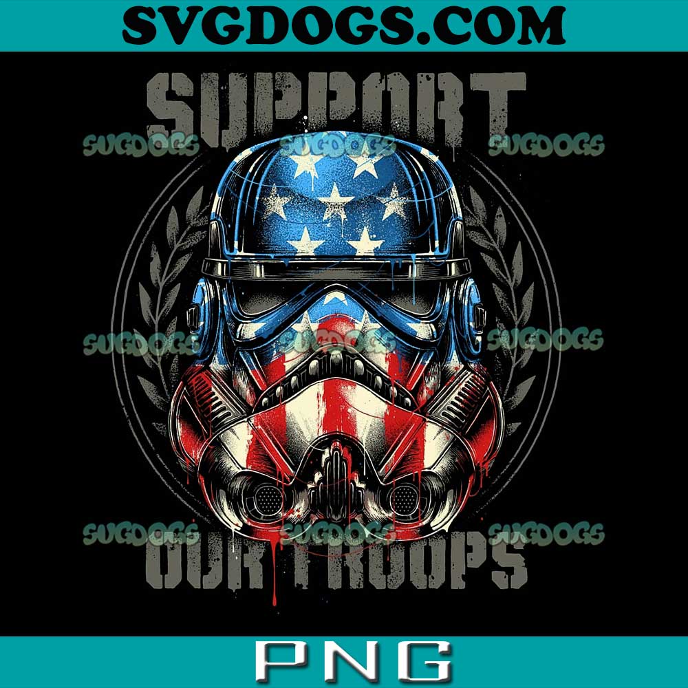 Stormtrooper Support Our Troops PNG, Starwars PNG, july 4th PNG