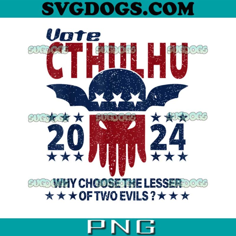 Cthulhu For President 2024 PNG 1