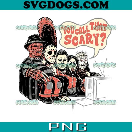 You Call that Scary PNG, Friends Horror PNG, Halloween PNG
