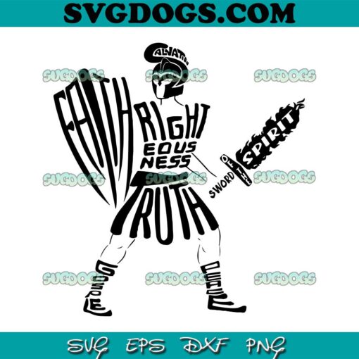 Armor of God SVG PNG, Shield of Faith SVG, Sword of the Spirit SVG, Belt of Truth SVG, Helmet of Salvation SVG PNG EPS DXF