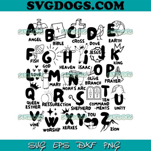 Biblical Alphabet SVG PNG, Biblical Toddler SVG, Kids Religious SVG PNG EPS DXF