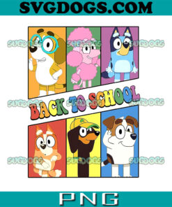 Bluedog And Friend Back To School PNG, Bluey First Day Of School PNG, Bluey School PNG
