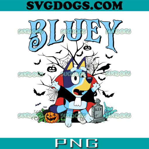 Bluey Spooky Vibes Halloween PNG, Trick Or Treat Halloween PNG, Bluey PNG