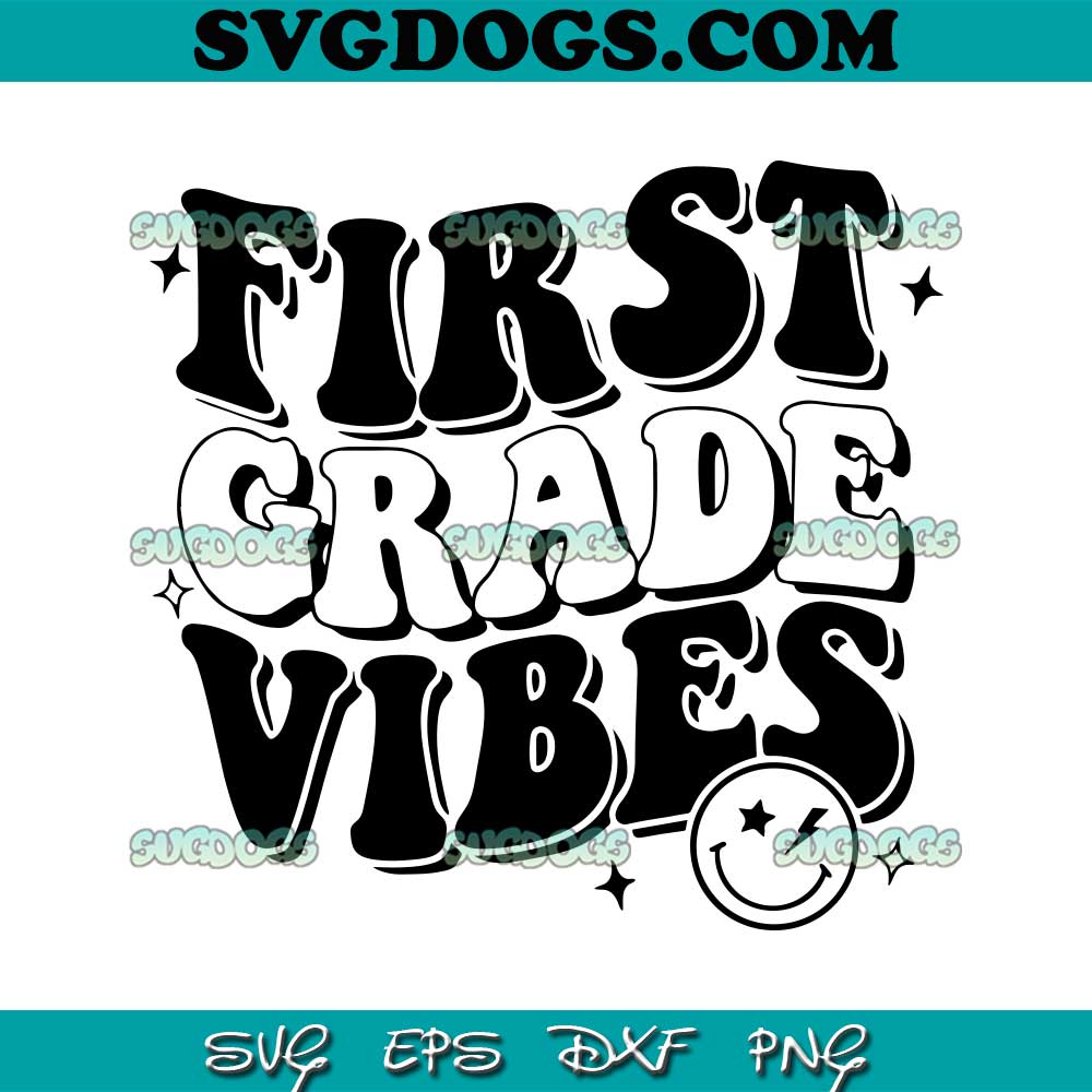 First Grade Vibes SVG #1
