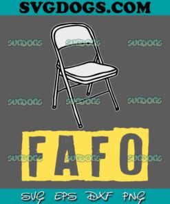Fafo Folding Chair Alabama Meme Boat Brawl SVG PNG, Folding Chair SVG, Small Town SVG PNG EPS DXF