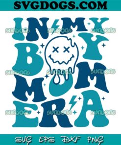 In My Boy Mom Era SVG PNG, Smile Face Boy Mom SVG, Mothers Day SVG PNG EPS DXF
