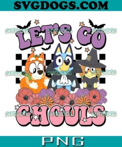 Let’s Go Ghouls Bluey PNG, Bluey Halloween PNG, Bluey Bingo Indy PNG