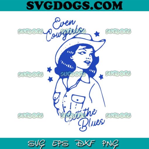 Even Cowgirls Get The Blues Western SVG PNG, Tom Robbins SVG PNG EPS DXF
