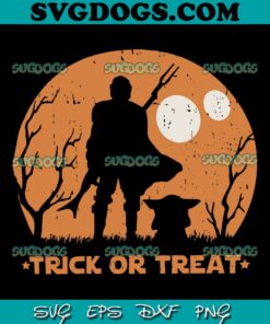 Star Wars Halloween SVG PNG, Disney Halloween SVG, Mandalorian Trick or Treat SVG PNG EPS DXF