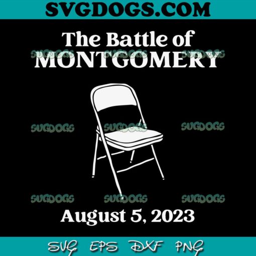 The Great Battle of Montgomery Folding Chair SVG PNG, Folding Chair SVG, Alabama Battle SVG PNG EPS DXF