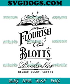 Flourish And Blotts SVG PNG, Magical School SVG, Bookseller SVG PNG EPS DXF