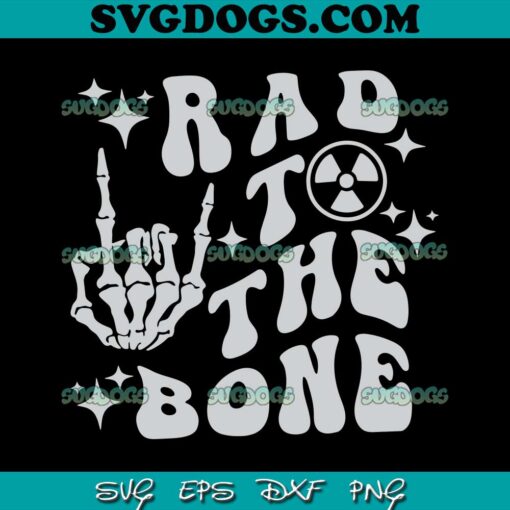 Radiology SVG PNG, Rad To The Bone SVG, Radiology Skeleto SVG PNG EPS DXF