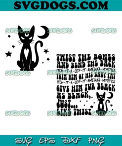 Black Cat Bundle SVG PNG, Black Cat Twist The Bones And Bend The Back SVG PNG, Halloween Black Cat SVG PNG EPS DXF