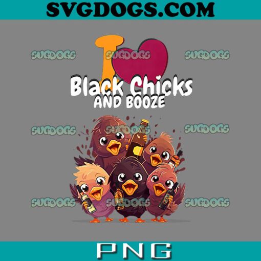 Black Chicks And Booze PNG, Trending PNG