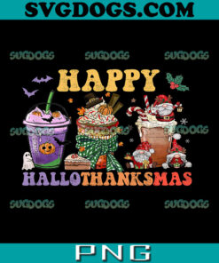 Coffee Halloween Thanksgiving Christmas PNG, Happy Hallothanksmas PNG