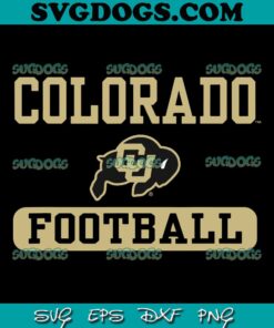 Colorado Buffaloes Football SVG PNG, Colorado Football Officially Licensed SVG PNG EPS DXF