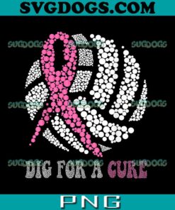 Dig For A Cure Breast Cancer PNG, Volleyball Pink PNG, Awareness PNG