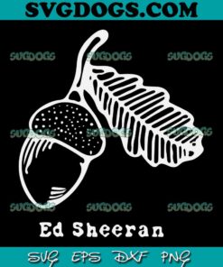 Ed Sheeran Acorn SVG PNG EPS DXF