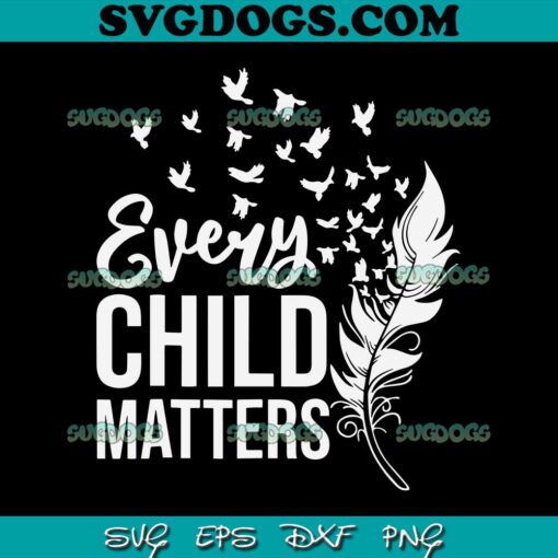 Every Child  Matter SVG PNG, Trending SVG PNG EPS DXF