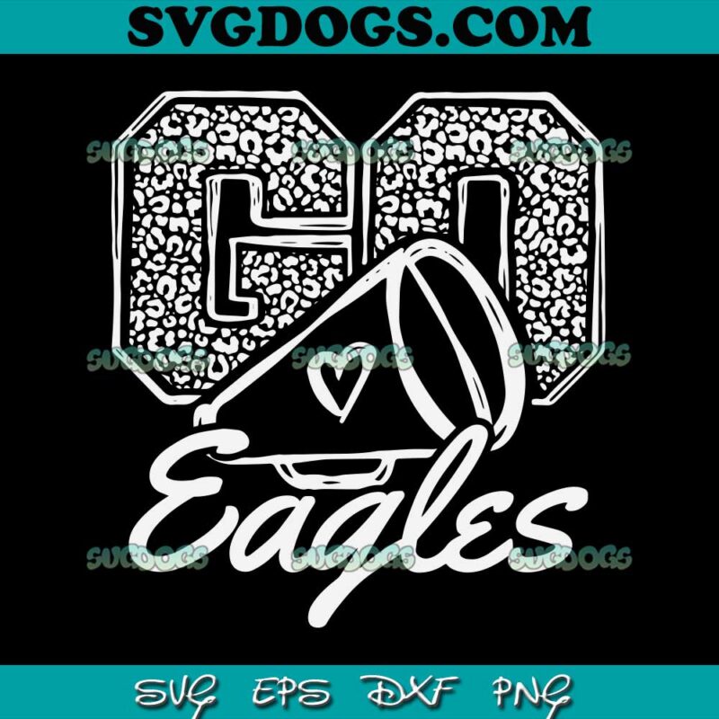 Go Cheer Eagles SVG PNG #1