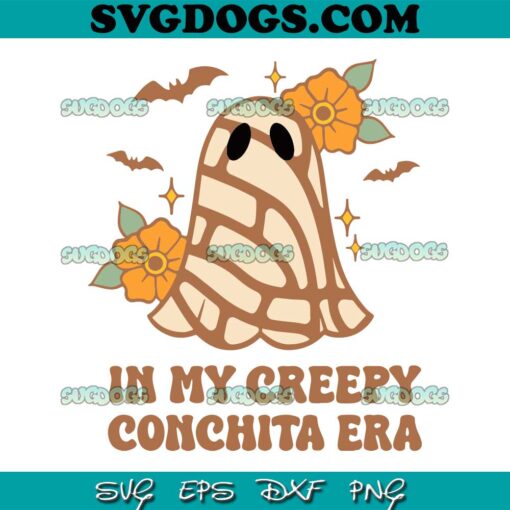 In My Creepy Conchita Era SVG, Halloween SVG PNG EPS DXF