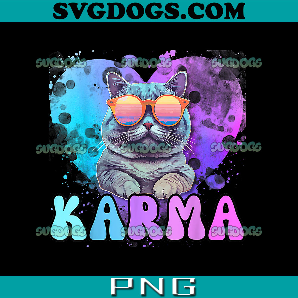 Karma Cat Lover PNG,  Karma Is My Boyfriend PNG,  Cruel Summer Cat Lover PNG, Taylor Swift PNG