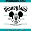 Mickey Disneyland Est 1955 SVG PNG, Mickey Mouse SVG, Mickey Minnie SVG PNG EPS DXF
