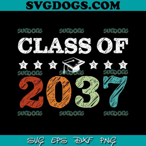 Class Of 2037 SVG PNG, Grow With Me Back to School Pre-K 12th Grade SVG, Seniors 2037 SVG PNG EPS DXF