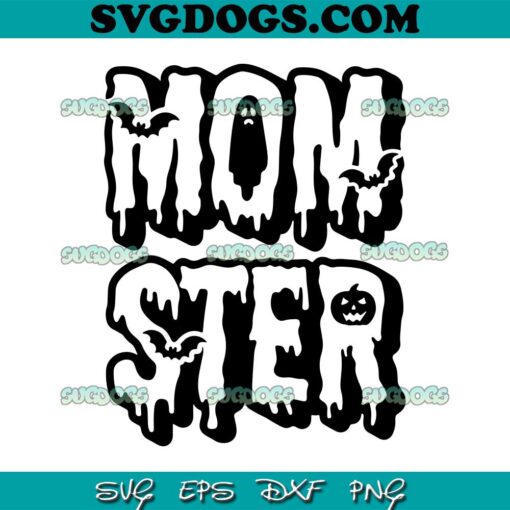 Momster SVG PNG, Halloween Mom SVG, Halloween Mama SVG PNG EPS DXF