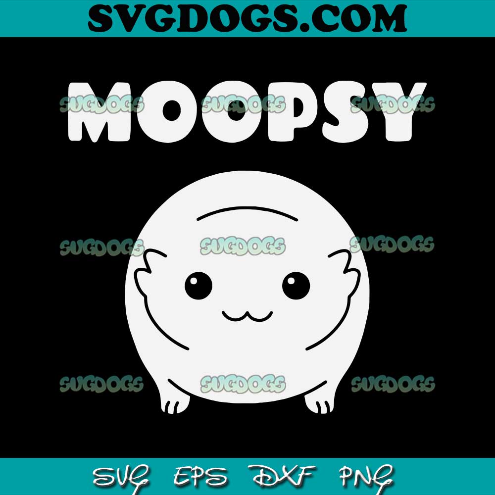 Moopsy SVG PNG, Trending SVG PNG EPS DXF
