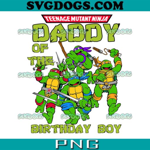 Ninja Daddy Of The Birthday Boy PNG, Ninja Daddy PNG, Ninja Theme Birthday PNG