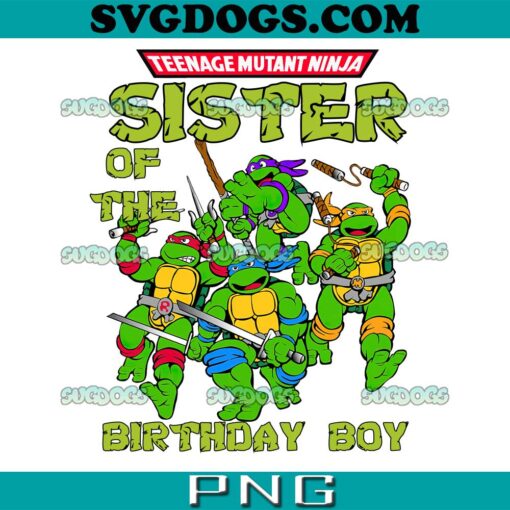 Ninja Sister Of The Birthday Boy PNG, Ninja Sister PNG, Ninja Birthday PNG