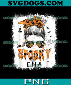 One Spooky CNA PNG, Halloween Messy Bun Bleached For Nurse RN PNG