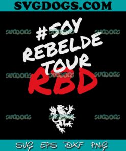 RBD Rebelde Tour 2023 SVG PNG, RBD Band SVG, Rebelde Concert SVG PNG EPS DXF