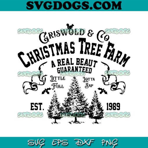 Christmas Tree Farm SVG PNG, Griswold Christmas Tree Farm SVG, Clark Griswold SVG PNG EPS DXF