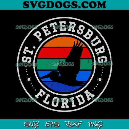 St. Petersburg Florida SVG PNG, St. Pete Vintage Retro SVG PNG EPS DXF