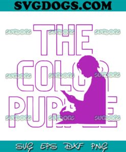 The Color Purple Movie 2023 Alice Walker SVG PNG EPS DXF
