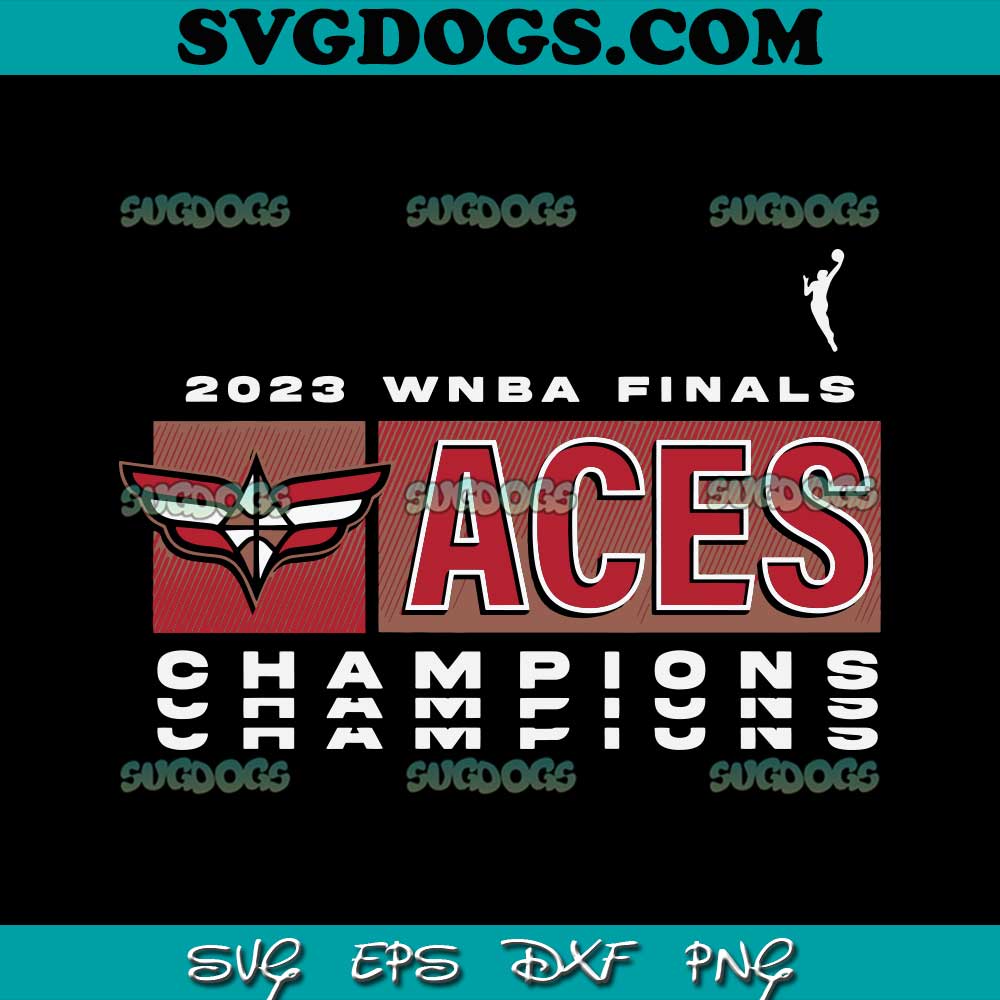 2023 WNBA Finals Champions SVG PNG, Las Vegas Aces SVG, Basketball SVG PNG EPS DXF