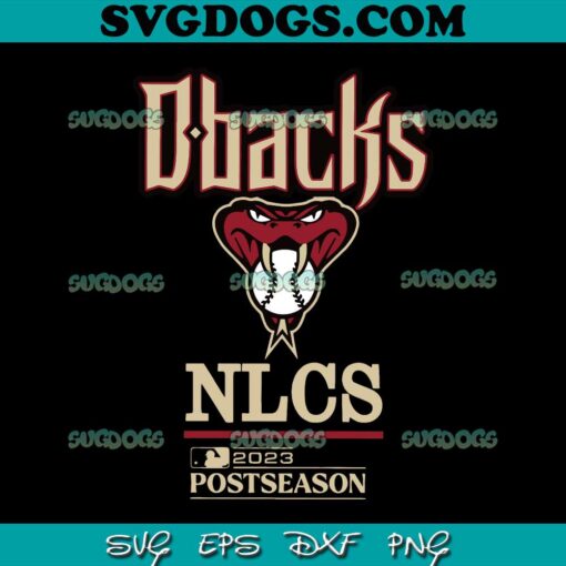 Arizona Diamondbacks Dbacks NLCS SVG PNG, Post Season SVG, Arizona Diamondbacks D-Backs SVG PNG EPS DXF