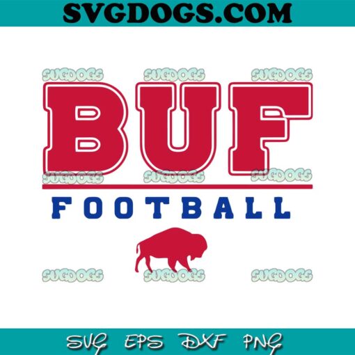 BUF Football SVG, Buffalo Bills SVG, New York Football SVG PNG EPS DXF